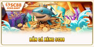 Bắn Cá Xèng SC88 - Chinh Phục Đại Dương Rinh Thưởng Cực Khủng