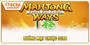 Khám Phá Đường Mạt Chược SC88 - Càng Chơi Càng Ghiền
