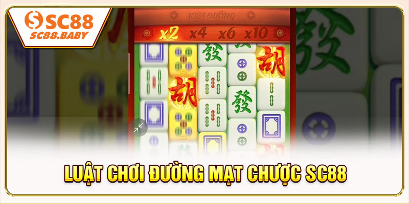 Luật chơi Đường Mạt Chược SC88 dành cho người mới