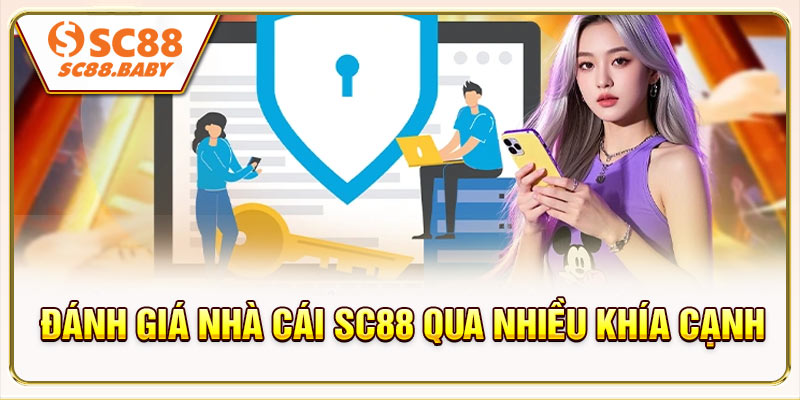 Đánh giá nhà cái SC88 qua nhiều khía cạnh