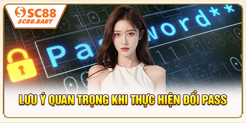 Lưu ý quan trọng khi thực hiện